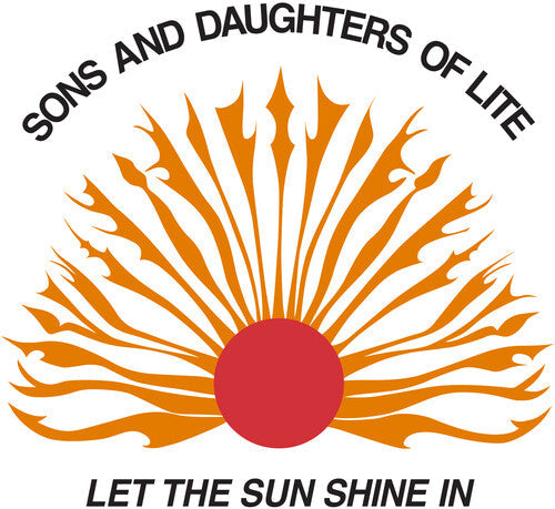 Sons and Daughters of Lite - Let The Sun Shine In [ Vinyl ]