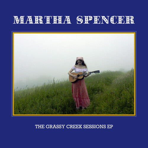 Martha Spencer - The Grassy Creek Sessions EP [ Vinyl ]