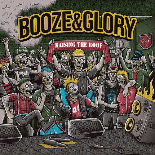 Booze & Glory - Raising The Roof [ Vinyl ]
