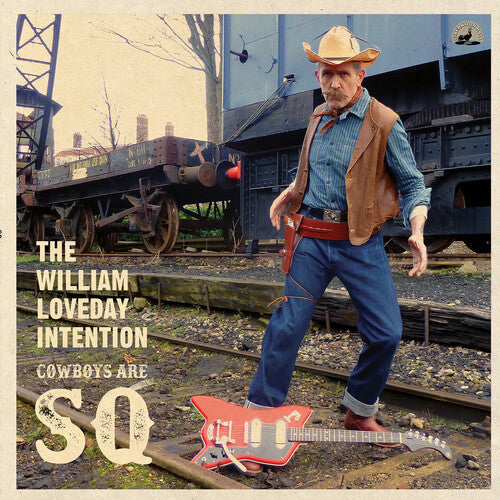 William Loveday Intention - Cowboys Are Sq [ Vinyl ]