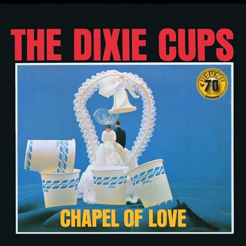 The Dixie Cups - Chapel Of Love (Sun Records 70th Anniversary) [ Vinyl ]