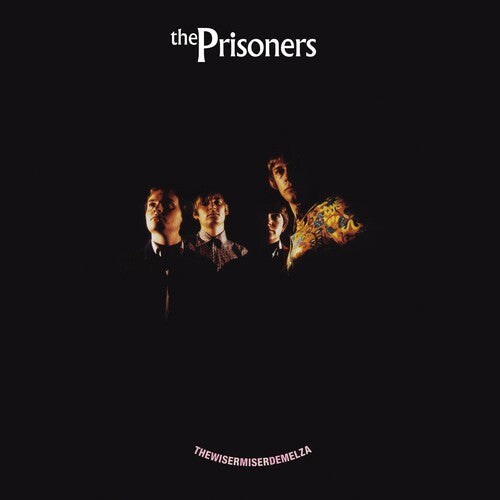 The Prisoners - Wisermiserdemelza  180gm transparent orange vinyl. [ Vinyl ]