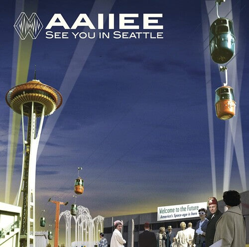 Aaiiee - See You In Seattle [ Vinyl ]