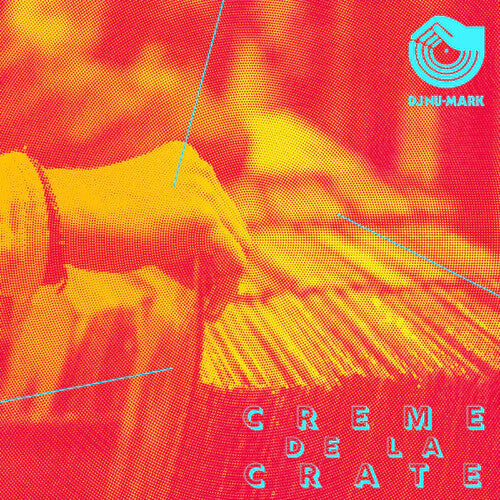 DJ Nu-Mark - Creme De La Crate [ Vinyl ]