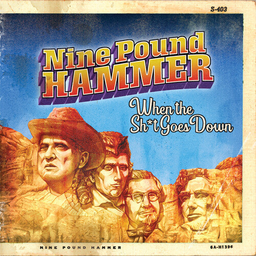 Nine Pound Hammer - When The Shit Goes Down [ Vinyl ]