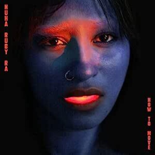 Nuha Ruby Ra - How To Move - Blue [ Vinyl ]