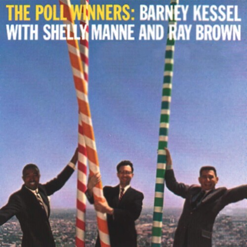 Barney Kessel - The Poll Winners [ Vinyl ]