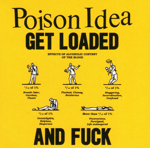 Poison Idea - Get Loaded & Fuck [ Vinyl ]