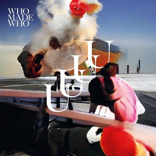 WhoMadeWho - UUUU [ Vinyl ]