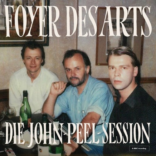 Foyer Des Arts - Die John Peel Session [ Vinyl ]