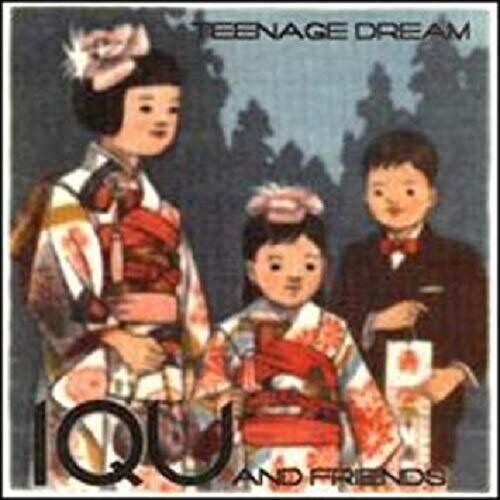 Iqu & Friends - Teenage Dream [ Vinyl ]