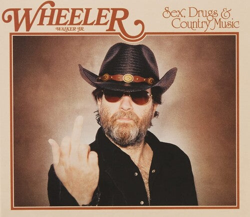 Wheeler Walker Jr - Sex Drugs & Country Music [ Vinyl ]