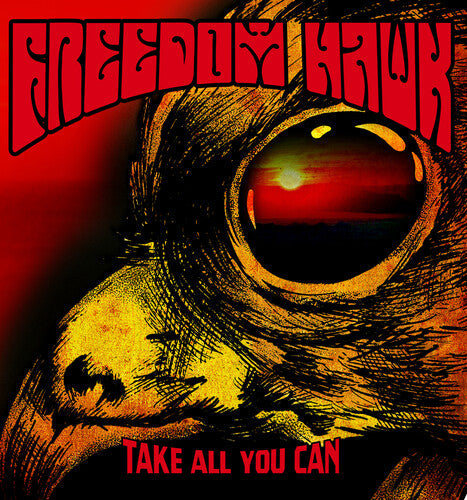 Freedom Hawk - Take All You Can [ Vinyl ]