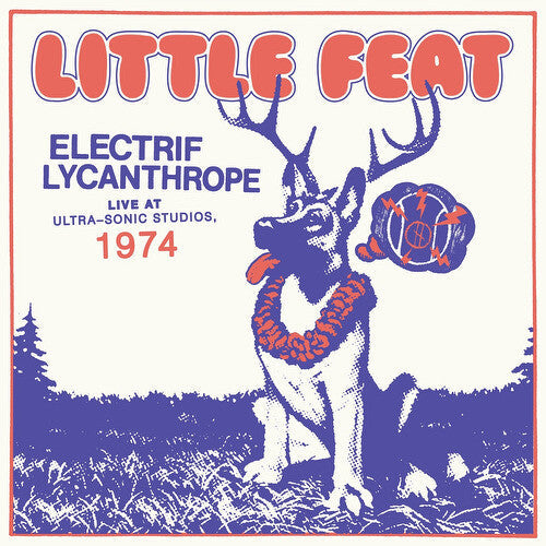 Little Feat - Electrif Lycanthrope: Live At Ultra-Sonic Studios [ Vinyl ]