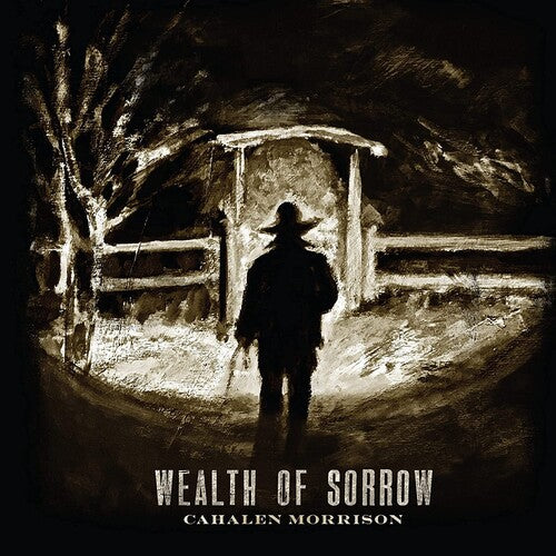 Cahalen Morrison - Wealth Of Sorrow [ Vinyl ]