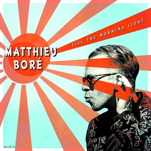 Matthieu Boré - Till The Morning Light [ Vinyl ]