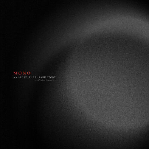 Mono - My Story, The Buraku Story (Original Soundtrack) - RED [ Vinyl ]