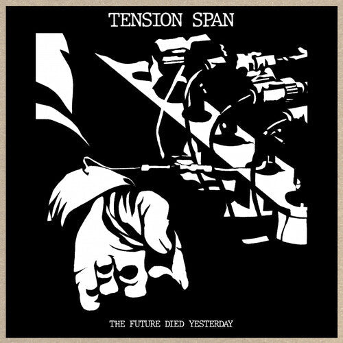 Tension Span - Future Died Yesterday [ Vinyl ]