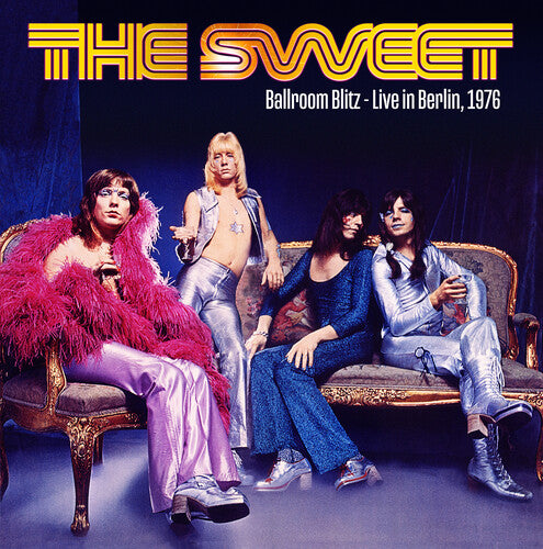 Sweet - Ballroom Blitz: Live In Berlin 1976 [ Vinyl ]