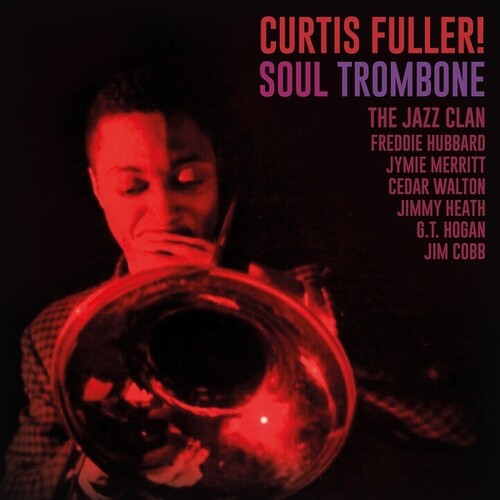 Curtis Fuller - Soul Trombone And The Jazz Clan [ Vinyl ]