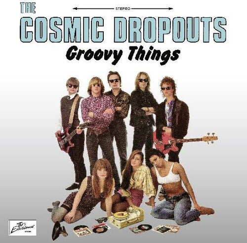 Cosmic Dropouts - Groovy Things [ Vinyl ]