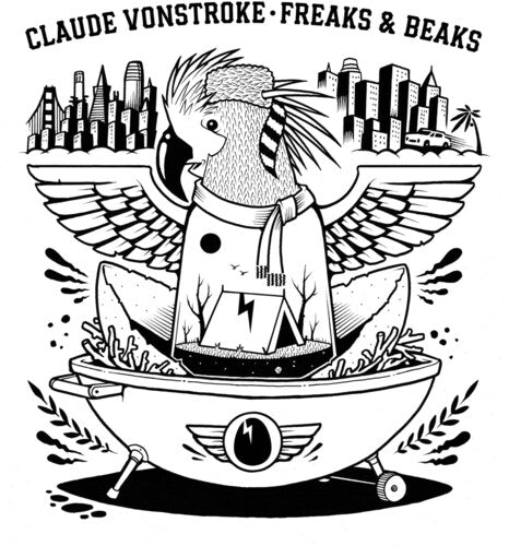Claude VonStroke - Freaks & Beaks [ Vinyl ]