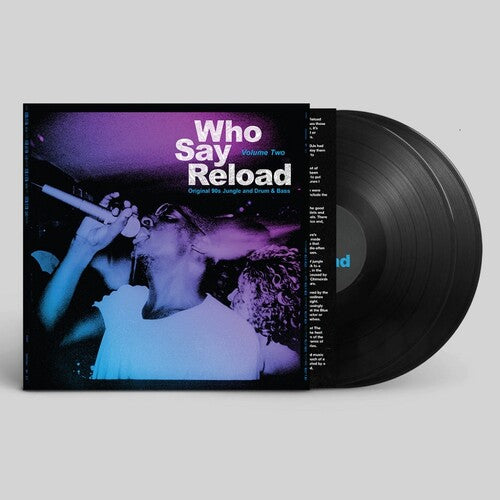Who Say Reload Volume 2: Original 90S Jungle & Drum & Bass / Various [ Vinyl ]