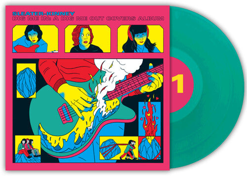 Sleater-Kinney - Dig Me in: A Dig Me Out Covers Album [Green] [ Vinyl ]