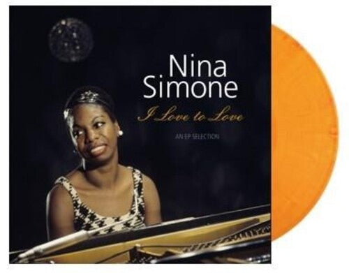 Nina Simone - I Love To Love: An EP Selection [Ltd 180gm Sunset Blvd] [ Vinyl ]