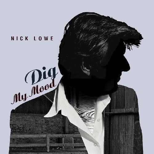 Nick Lowe - Dig My Mood [ Vinyl ]