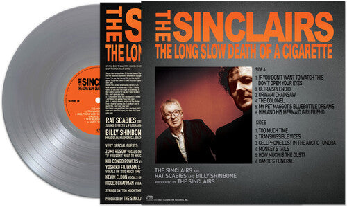 The Sinclairs - The LONG SLOW DEATH OF A CIGARETTE - SILVER [ Vinyl ]