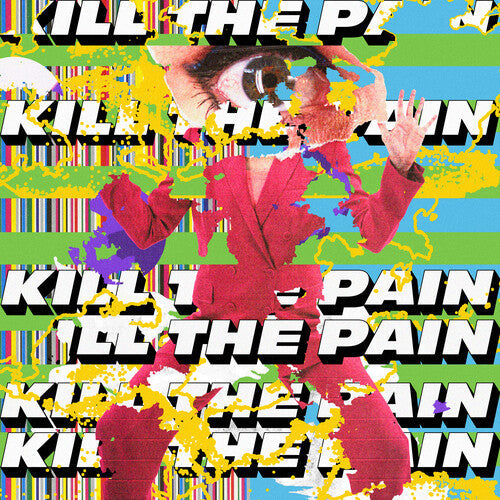 Kill the Pain - Kill The Pain [ Vinyl ]