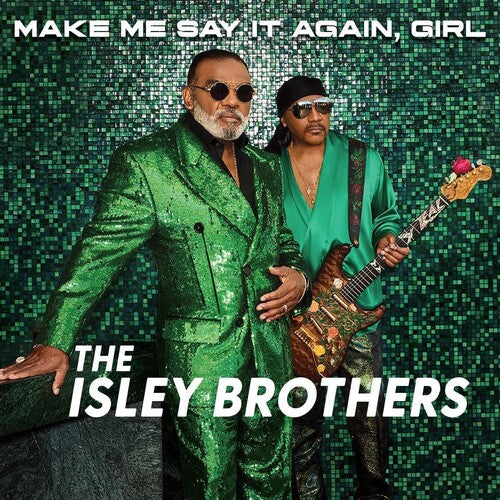 The Isley Brothers - Make Me Say It Again Girl [ Vinyl ]