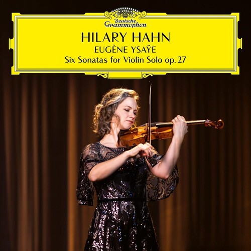 Hilary Hahn - Ysaye: Six Sonatas for Violin Solo Op 27 [2LP] [ Vinyl ]