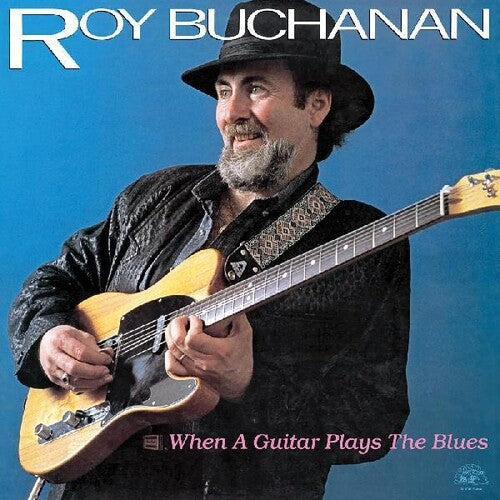 Roy Buchanan - When A Guitar Plays The Blues [ Vinyl ]