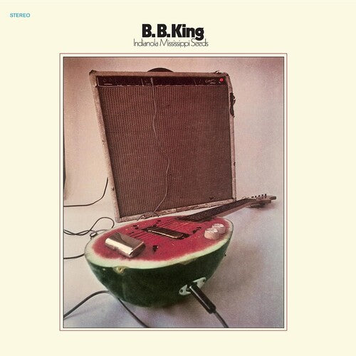 B.B. King - Indianola Mississippi Seeds [ Vinyl ]