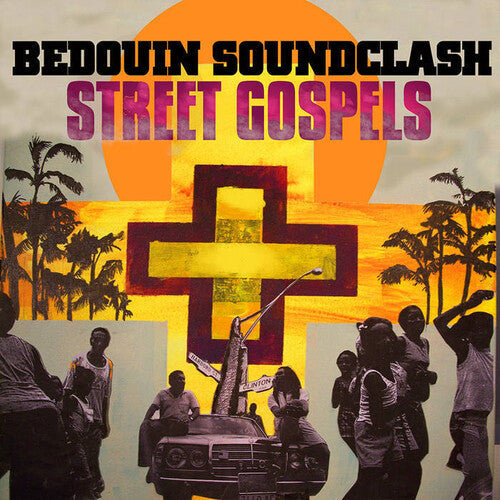 Bedouin Soundclash - Street Gospels [ Vinyl ]