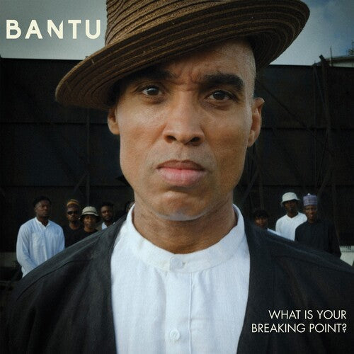 Bantu - What Is Your Breaking Point? [ Vinyl ]