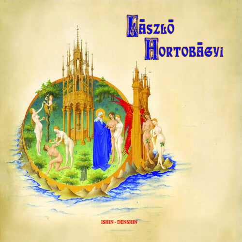 Laszlo Hortobagyi - Ishin Denshin [ Vinyl ]
