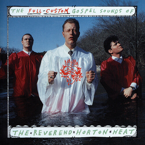 The Reverend Horton Heat - The Full Custom Gospel Sounds Of... [ Vinyl ]