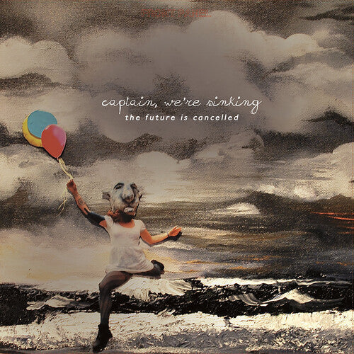 We're Sinking Captain - The Future Is Cancelled (10 Year Anniversary Edition) [ Vinyl ]