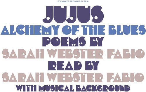 Sarah Webster Fabio - Jujus/Alchemy of the Blues: Poems by Sarah Webster Fabio [ Vinyl ]