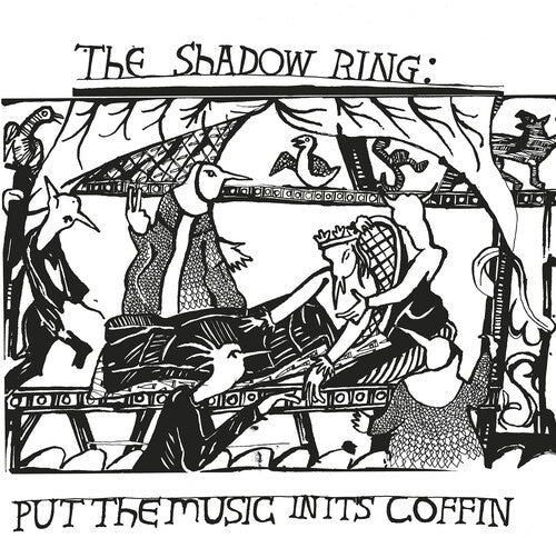 The Shadow Ring - Put The Music In Its Coffin [ Vinyl ]