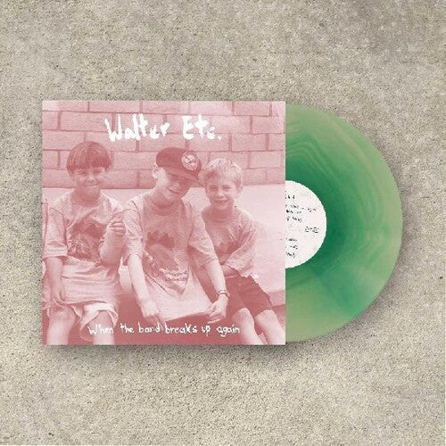 Walter Etc. - When The Band Breaks Up Again [ Vinyl ]