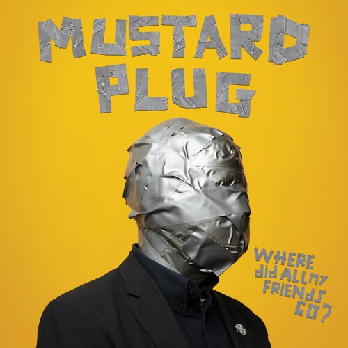 Mustard Plug - Where Did All My Friends Go? [ Vinyl ]