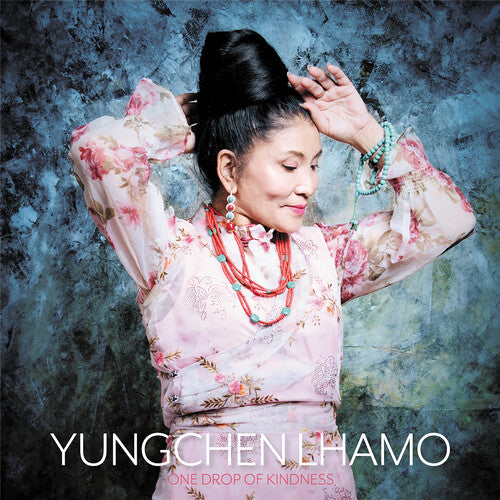Yungchen Lhamo - One Drop of Kindness [ Vinyl ]