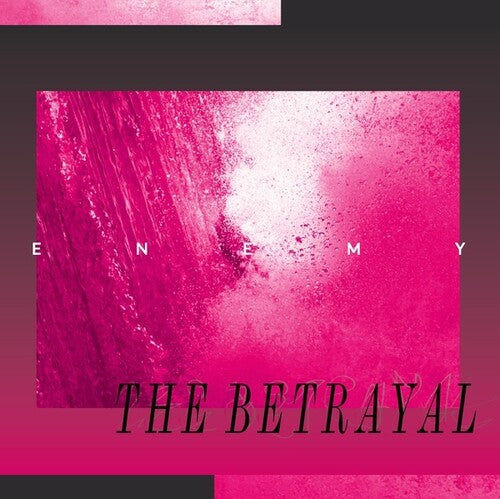 The Enemy - Betrayal - Limited Pink Marble Colored Vinyl [ Vinyl ]