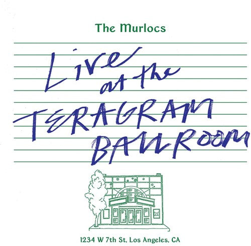 The Murlocs - Live At The Teragram Ballroom [2LP Green Splatter]