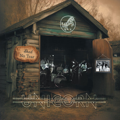 The Late - Shed No Tear: The Early Late Unicorn
