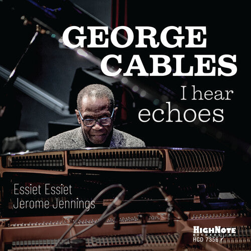 George Cables - I Hear Echoes